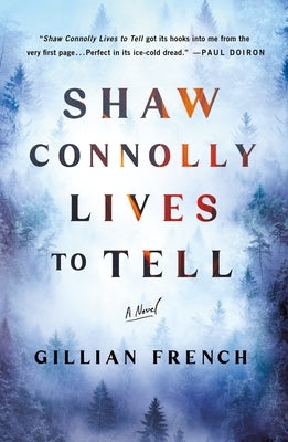 Shaw Connolly Lives to Tell by French, Gillian
