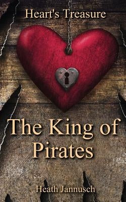 The King of Pirates by Jannusch, Heath