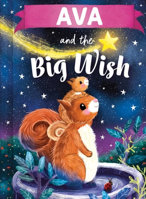 Ava and the Big Wish by Martin, Louise