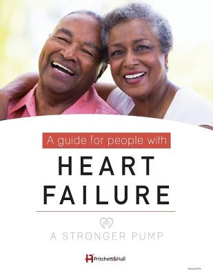 A Stronger Pump: A Guide for People with Heart Failure by Fletcher, Barbara J.