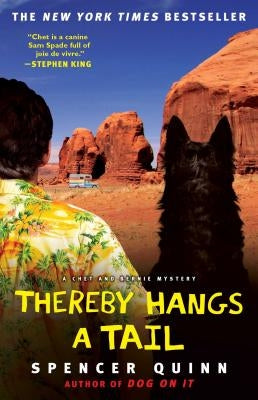 Thereby Hangs a Tail: A Chet and Bernie Mysteryvolume 2 by Quinn, Spencer