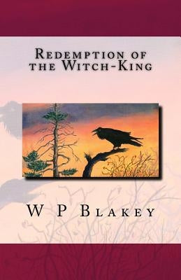 Redemption of the Witch-King by Blakey, Nicola