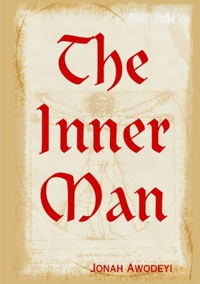 The Inner Man by Awodeyi, Jonah