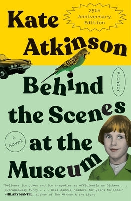 Behind the Scenes at the Museum (Twenty-Fifth Anniversary Edition) by Atkinson, Kate