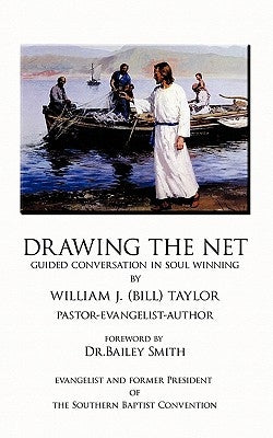 Drawing The Net by Taylor, William (Bill)