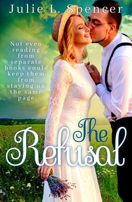 The Refusal: Christian Romance by Rector, Lisa