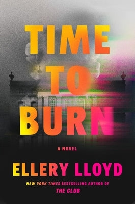 Time to Burn by Lloyd, Ellery