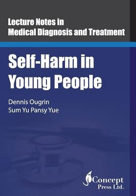 Self-Harm in Young People by Yue, Sum Yu Pansy