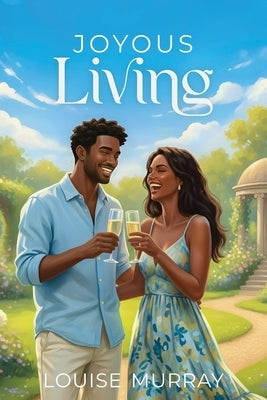 Joyous Living by Murray, Louise