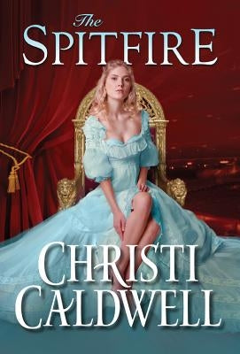 The Spitfire by Caldwell, Christi