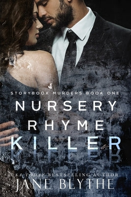 Nursery Rhyme Killer by Blythe, Jane