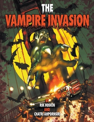 The Vampire Invasion Graphic Novel by Hoskin, Rik