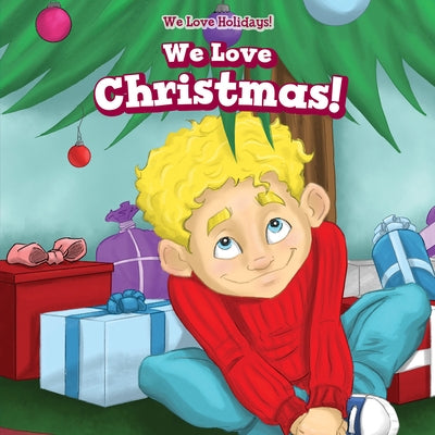 We Love Christmas! by Wheeler, Adrienne