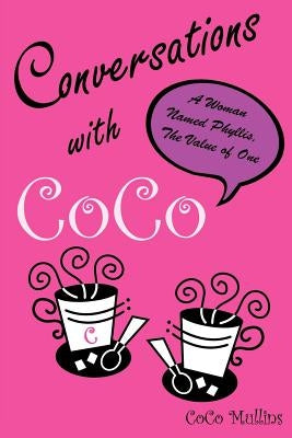 Conversations with CoCo by Mullins, Coco