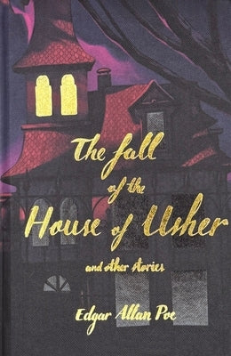 The Fall of the House of Usher (Collector's Edition) by Poe, Edgar Allan