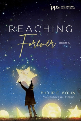 Reaching Forever by Kolin, Philip C.