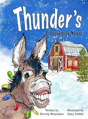 Thunder's Christmas Story by Bruemmer, Beverly