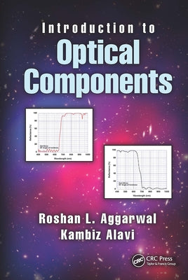 Introduction to Optical Components by Aggarwal, Roshan L.