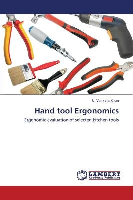 Hand tool Ergonomics by Venkata Kiran U.