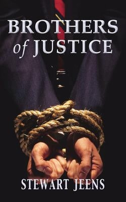 Brothers of Justice by Jeens, Stewart