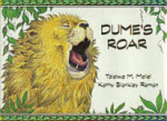 Dume's Roar by Mollel, Tololwa