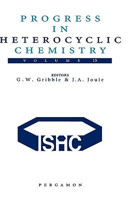 Progress in Heterocyclic Chemistry: Volume 15 by Gribble, Gordon