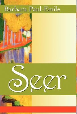 Seer by Paul-Emile, Barbara