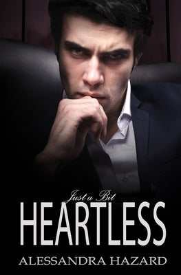 Just a Bit Heartless by Hazard, Alessandra