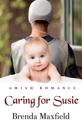 Caring for Susie by Maxfield, Brenda