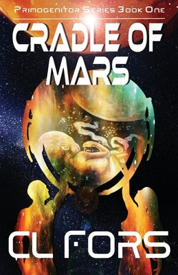 Cradle of Mars by Fors, C. L.