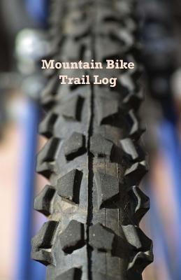 Mountain Bike Trail Log: Compact Sized by Alyea, Tom