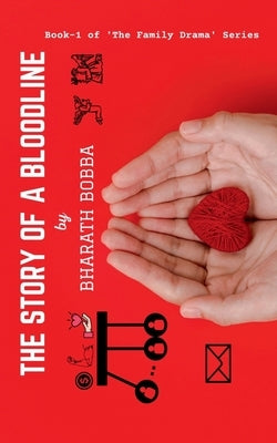 The Story of a Bloodline by Bobba, Bharath