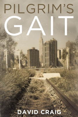 Pilgrim's Gait by Craig, David
