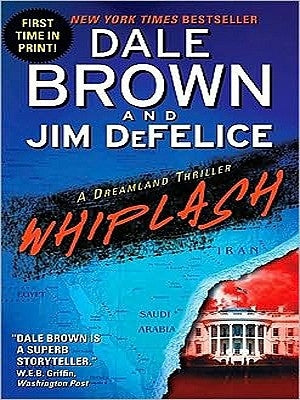 Whiplash: A Dreamland Thriller by Brown, Dale
