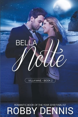 Bella Notte by Dennis, Robby