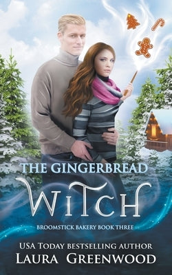 The Gingerbread Witch by Greenwood, Laura