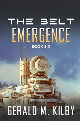 Emergence by Kilby, Gerald M.