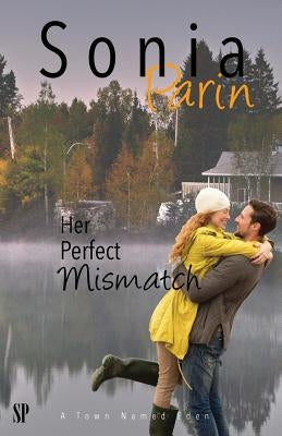 Her Perfect Mismatch by Parin, Sonia