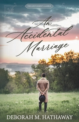 An Accidental Marriage by Hathaway, Deborah M.