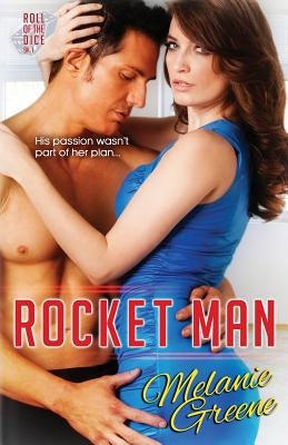 Rocket Man by Greene, Melanie