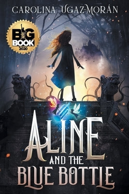 Aline and the Blue Bottle by Ugaz-Morán, Carolina