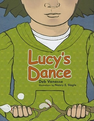 Lucy's Dance by Vanasse, Deb
