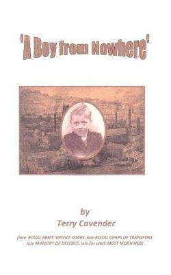 A Boy from Nowhere by Cavender, Terry