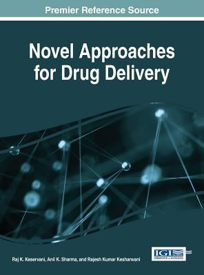 Novel Approaches for Drug Delivery by Keservani, Raj K.