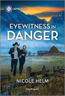 Eyewitness in Danger by Helm, Nicole