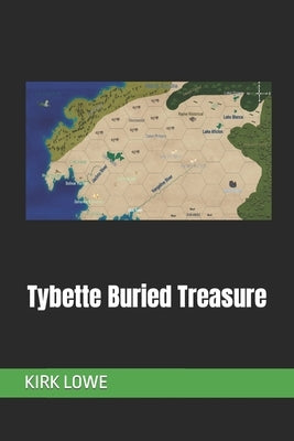 Tybette Buried Treasure by Lowe, Kelly