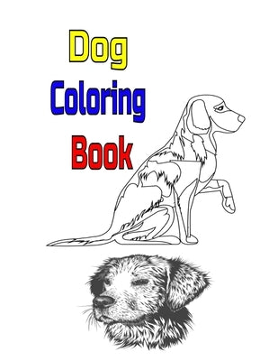 Dog Coloring Book by Inc, Donfrancisco