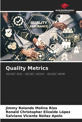 Quality Metrics by Molina Ríos, Jimmy Rolando