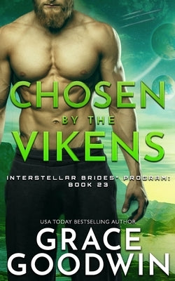 Chosen by the Vikens by Goodwin, Grace