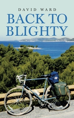 Back to Blighty by Ward, David